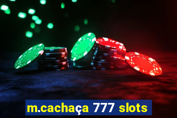 m.cachaça 777 slots