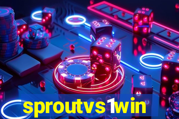 sproutvs1win