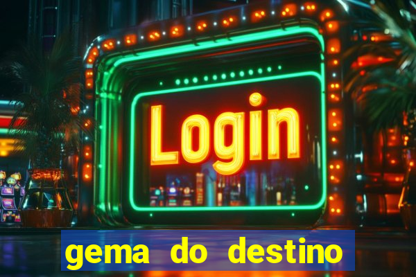 gema do destino códigos 2024