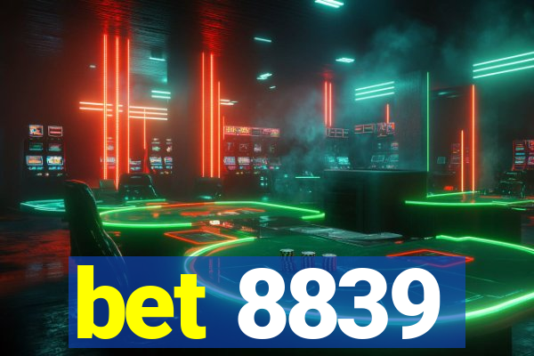 bet 8839