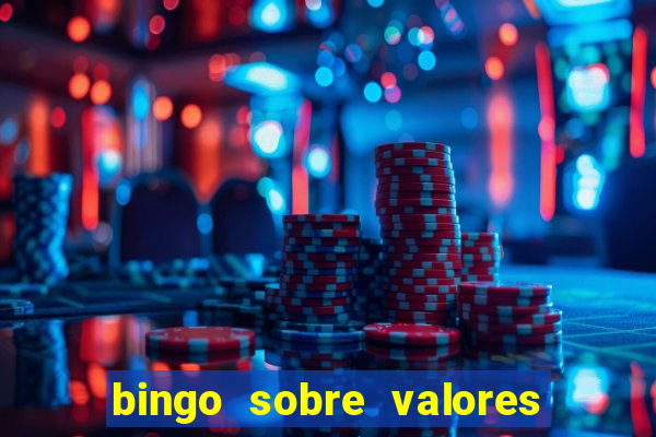 bingo sobre valores para imprimir