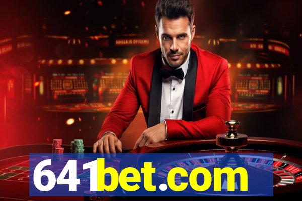 641bet.com