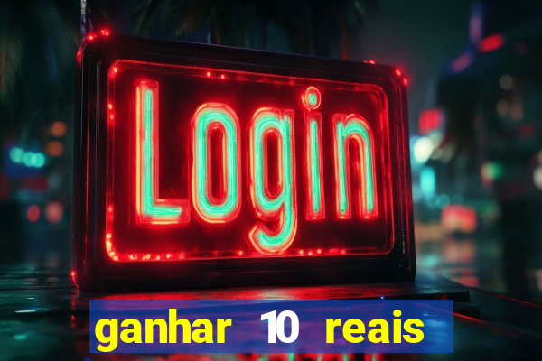 ganhar 10 reais agora no pix