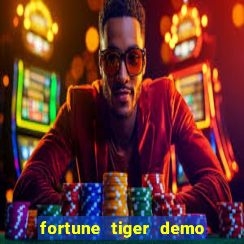 fortune tiger demo bet 500