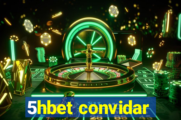 5hbet convidar