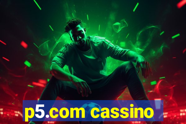 p5.com cassino