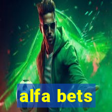 alfa bets