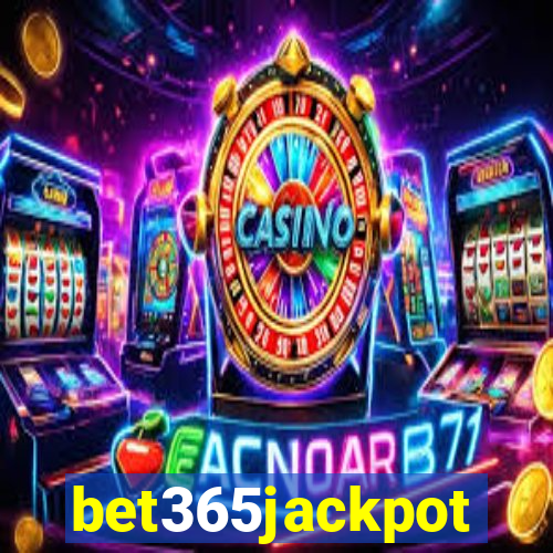 bet365jackpot