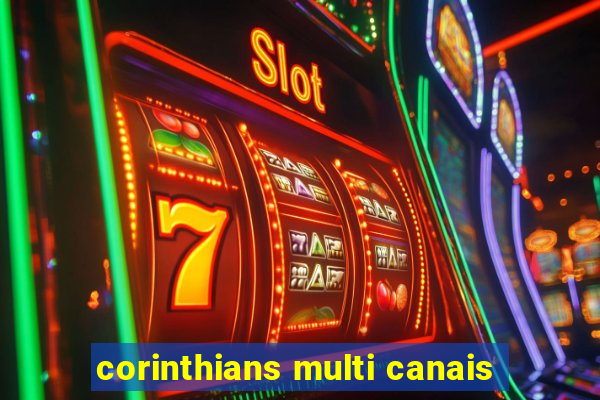 corinthians multi canais