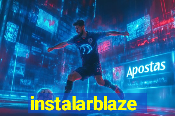 instalarblaze