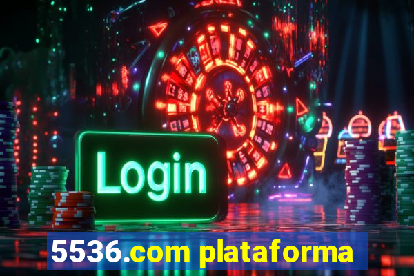 5536.com plataforma