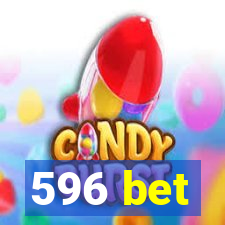 596 bet