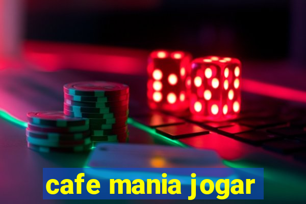 cafe mania jogar