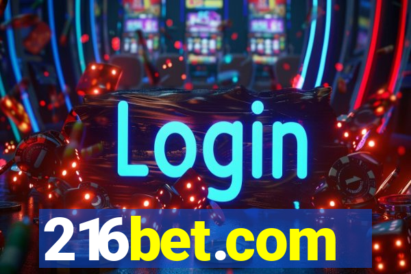 216bet.com