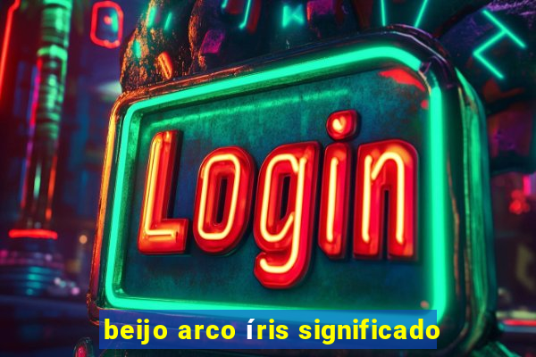 beijo arco íris significado