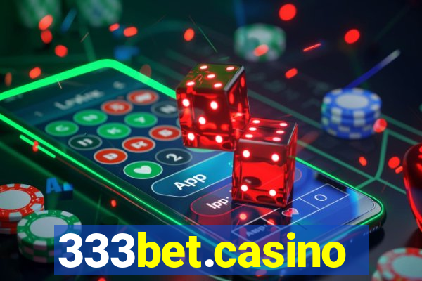 333bet.casino