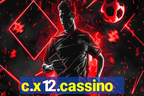 c.x12.cassino