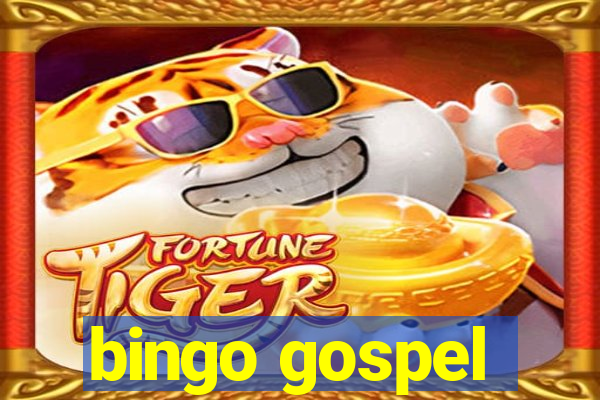 bingo gospel