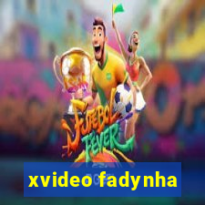 xvideo fadynha