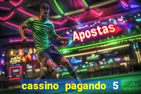 cassino pagando 5 reais no cadastro