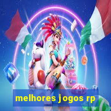 melhores jogos rp