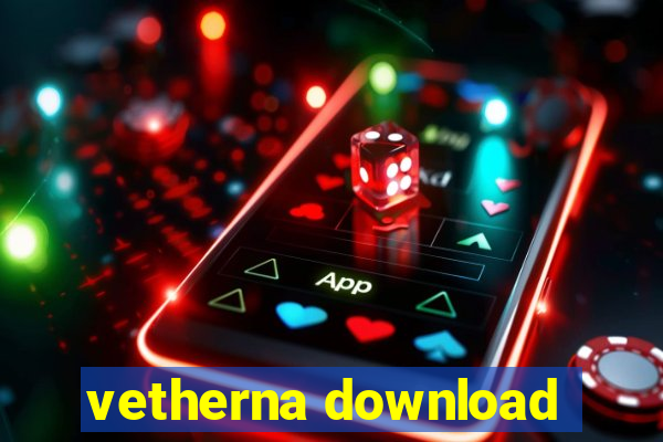 vetherna download