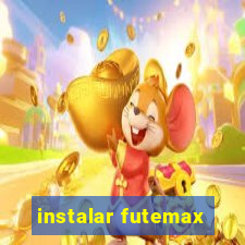 instalar futemax