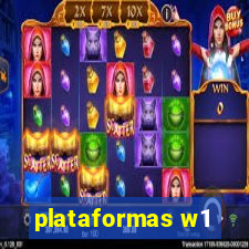 plataformas w1