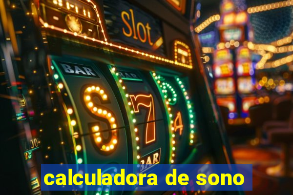 calculadora de sono