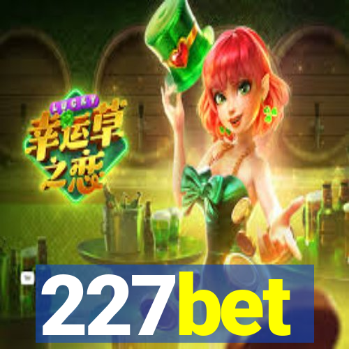 227bet