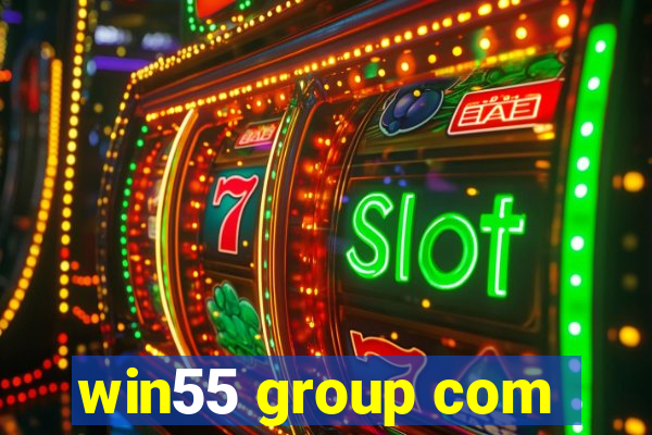 win55 group com