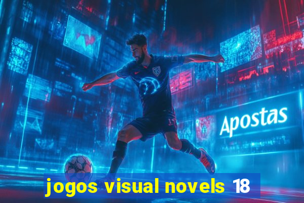 jogos visual novels 18