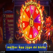 melhor app jogo do bicho