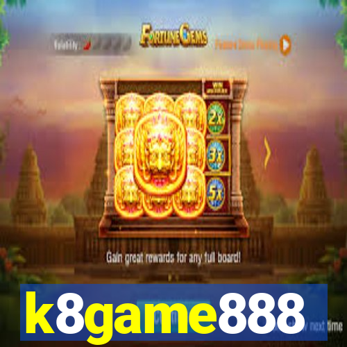 k8game888