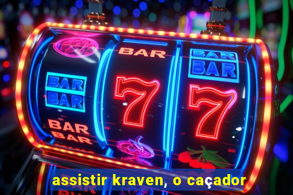 assistir kraven, o caçador