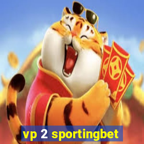 vp 2 sportingbet