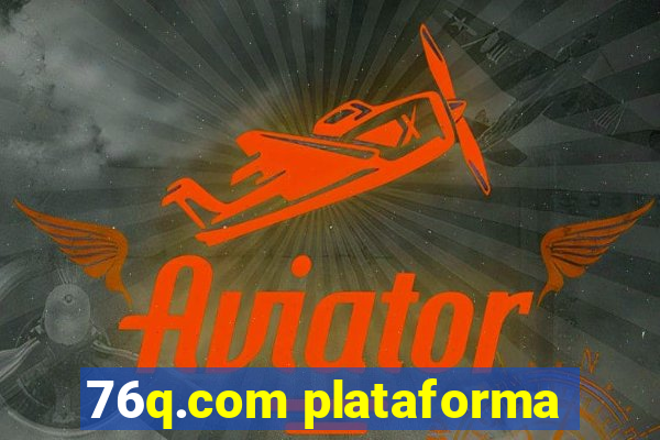 76q.com plataforma