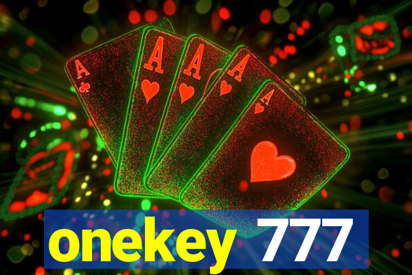 onekey 777