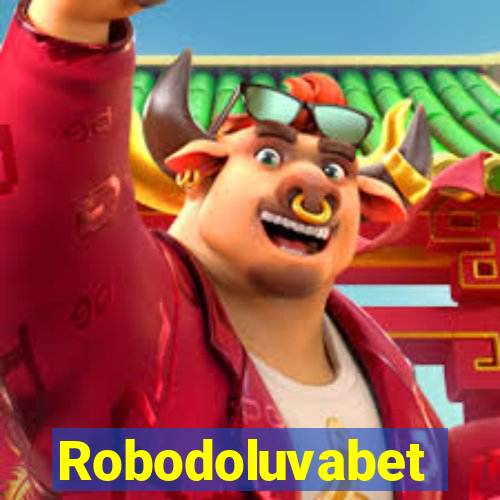 Robodoluvabet