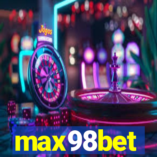 max98bet