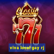 viva local gay rj