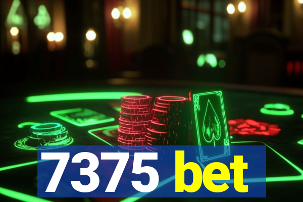 7375 bet