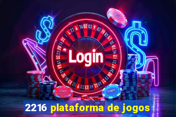 2216 plataforma de jogos