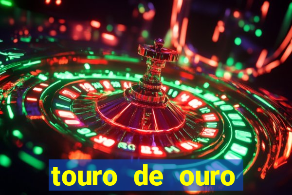 touro de ouro significado espiritual