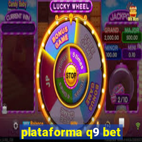 plataforma q9 bet