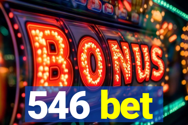 546 bet