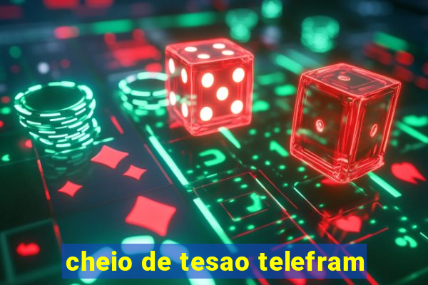 cheio de tesao telefram