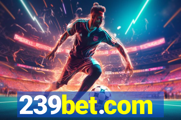 239bet.com