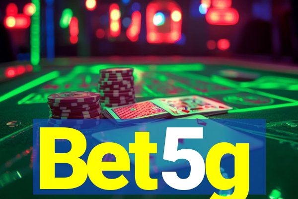 Bet5g