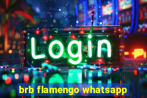 brb flamengo whatsapp